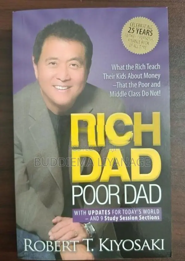 Rich Dad Poor by Robert T. Kiyosaki