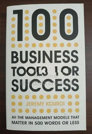 100 Business Tools For Success by Jeremy Kourdi