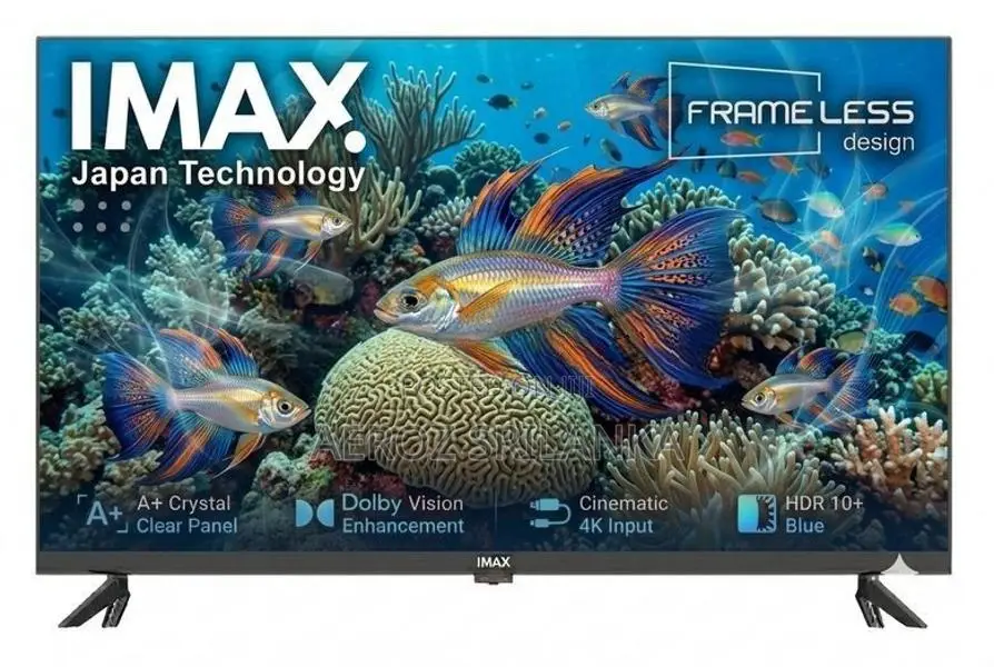 New 32'' IMAX FULL HD Frameless LED Tv